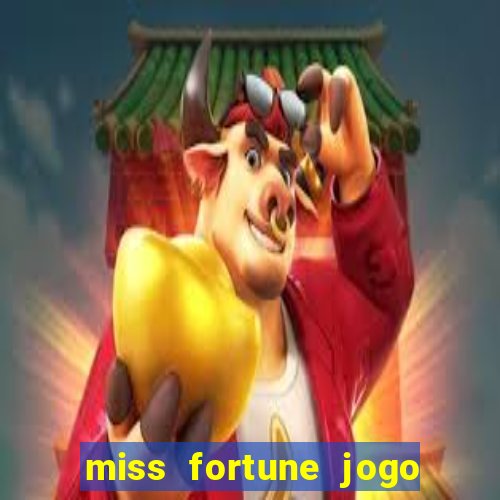 miss fortune jogo de sexo